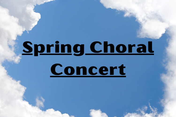 Spring Choral Concert